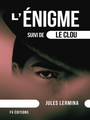 cover image of L'Énigme (suivi de Le Clou)